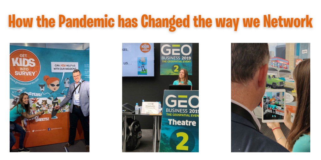 How the Pandemic has Changed the way we Network… - Get Kids Into Survey